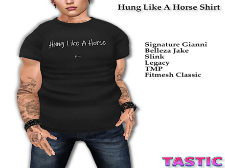Second Life Marketplace - Tastic-Hung Like A Horse Shirt